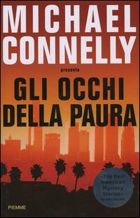 Michael Connelly [Connelly, Michael] — Gli Occhi Della Paura