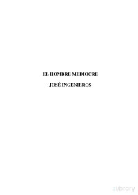 Jose Ingenieros — El hombre mediocre