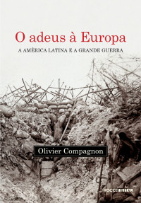 Olivier Compagnon — O adeus à Europa