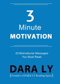 Dara Ly — 3-Minute Motivation