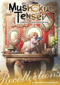 Rifujin na Magonote — Mushoku Tensei: Jobless Reincarnation - Recollections