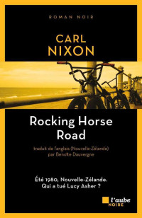 Nixon, Carl [Nixon, Carl] — Rocking Horse Road