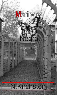 Publisher           : N.Kirchstein — Mariposa Negra: Obsesion Fatal (Spanish Edition)