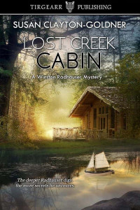 Clayton-Goldner, Susan — Winston Radhauser Mystery 11-Lost Creek Cabin