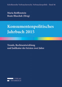 Maria Reiffenstein;Beate Blaschek; — Konsumentenpolitisches Jahrbuch 2015