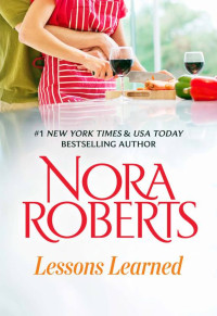 Roberts, Nora — Lessons Learned