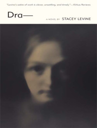 Stacey Levine — Dra?