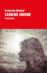 Katharina Winkler — Cárdeno Adorno