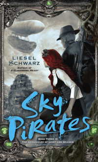 Liesel Schwarz — Sky Pirates