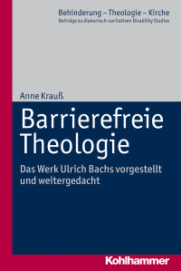 Anne Krauß — Barrierefreie Theologie