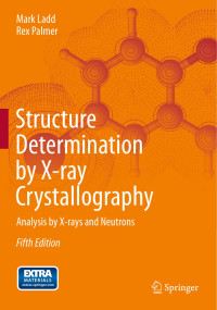 Mark Ladd & Rex Palmer — Structure Determination by X-ray Crystallography