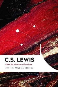 C. S. Lewis — Além do planeta silencioso