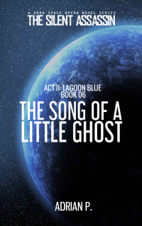 Adrian P — The Song of a Little Ghost