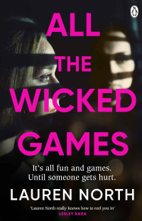 North, Lauren — All the Wicked Games