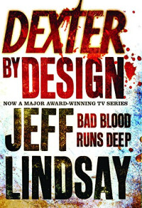 Jeff Lindsay — Dexter by Design - Dexter #04