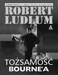 LUDLUM ROBERT — Tozsamosc Bourne’a