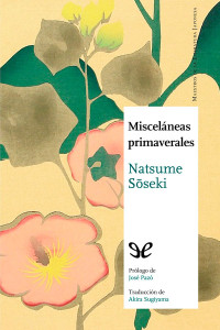 Sōseki Natsume — Misceláneas primaverales