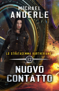 Anderle, Michael — Nuovo contatto (Italian Edition)