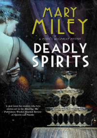 Mary Miley — Deadly Spirits