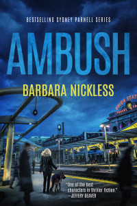 Barbara Nickless — Ambush (Sydney Rose Parnell Book 3)