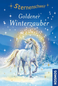 Chapman, Linda — [Sternenschweif 51] • Goldener Winterzauber