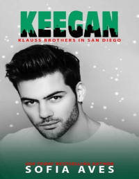 Sofia Aves & Klauss Brothers series — KEEGAN: A Klauss Brothers Christmas Romance