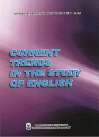 ;  — Current trends in the study of english  = Съвременни аспекти в англицистиката 
