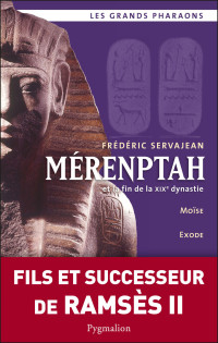 Unknown — Mérenptah et la fin de la XIXe dynastie