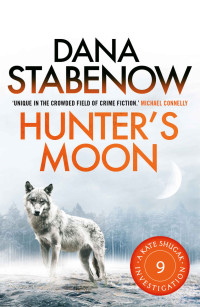 Dana Stabenow — Hunter's Moon (Kate Shugak, #09)