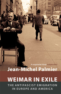 Jean-Michel Palmier — Weimar in Exile