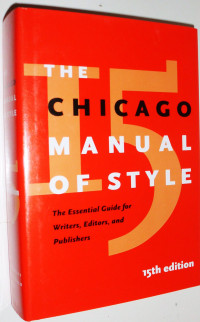 University of Chicago Press Staff — The Chicago Manual of Style