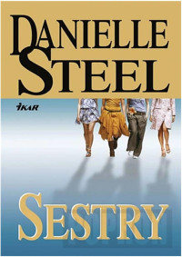 Steel_Danielle — Steel_Danielle - Sestry