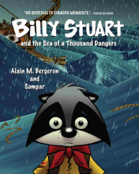 Alain M. Bergeron — Billy Stuart and the Sea of a Thousand Dangers