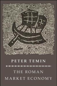 Peter Temin — The Roman Market Economy