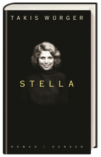 Takis Würger — Stella