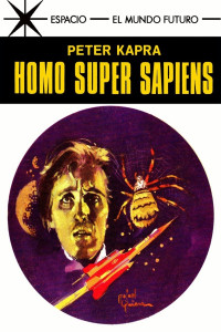 Peter Kapra — Homo súper sapiens