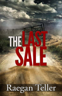 Raegan Teller — The Last Sale (Enid Blackwell Mystery 02)