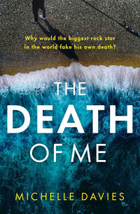 Michelle Davies — The Death of Me
