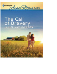 Janice Kay Johnson — The Call of Bravery