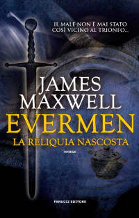 James Maxwell — La reliquia nascosta