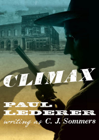 C. J. Sommers, Paul Lederer — Climax