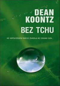 Dean Koontz — Bez tchu