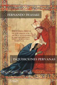 Fernando Iwasaki — Inquisiciones peruanas