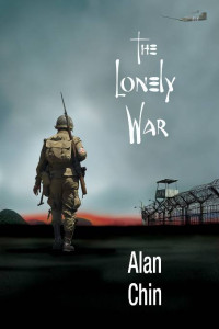 Alan Chin — The Lonely War