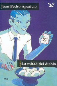 Juan Pedro Aparicio — La mitad del diablo