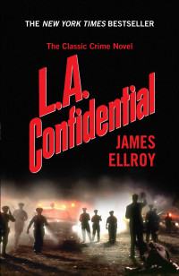 James Ellroy — L.A. Confidential