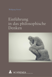 Wolfgang Viertel — Einführung in das philosophische Denken