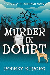 Rodney Strong — Murder in Doubt