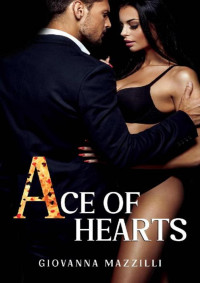 Giovanna Mazzilli — Ace of hearts (Italian Edition)