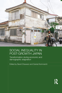 David Chiavacci;Carola Hommerich; & Carola Hommerich — Social Inequality in Post-Growth Japan